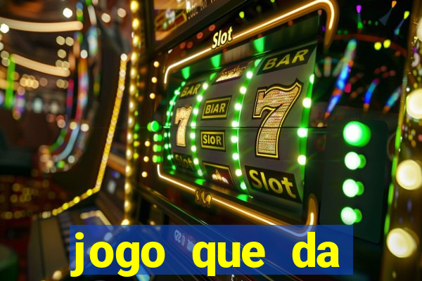 jogo que da dinheiro de verdade sem precisar depositar